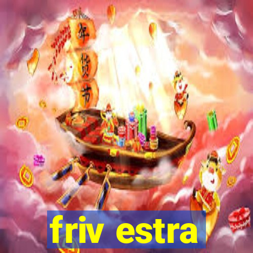 friv estra